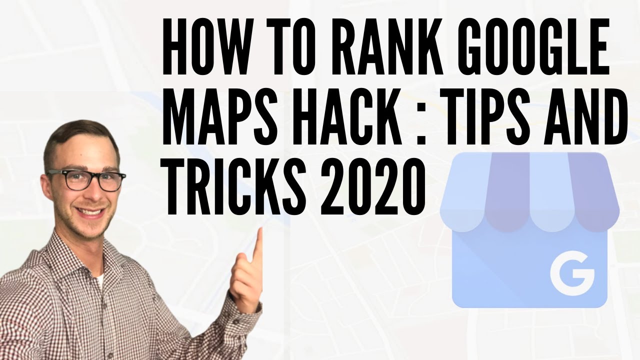 how-to-rank-google-maps-hack-tips-and-tricks-2020-marrdigital